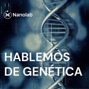 Nanolab, Hablemos de Genética