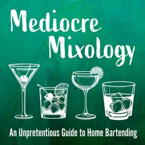 Mediocre Mixology