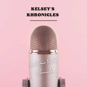 Kelsey’s Khronicles