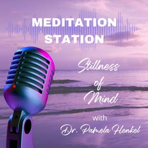 Meditation Station: The Stillness of Mind