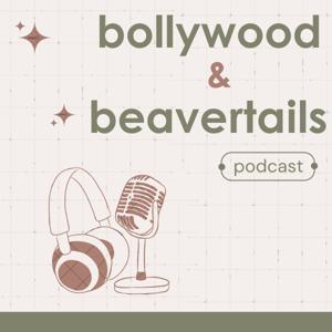 Bollywood and Beavertails