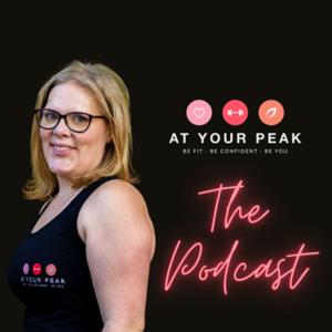 At Your Peak - The Podcast