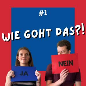 Wie goht das?!