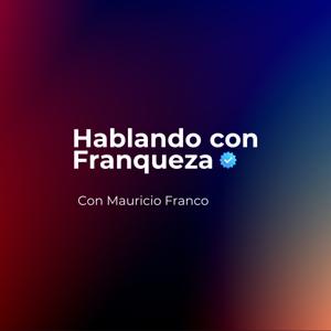 Hablando con Franqueza