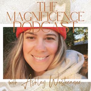 The Magnificence Podcast