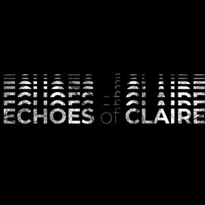 Echoes of Claire