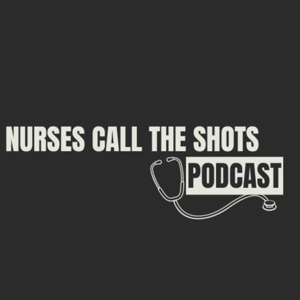 Nurses Call The Shots