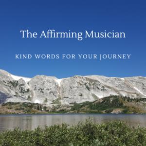 The Affirming Musician