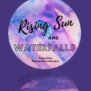 Rising Sun and Waterfalls