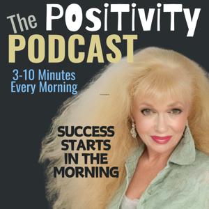 Susan Sheehan Daily Positivity Podcast... Start with a Smile, Succeed in Style!