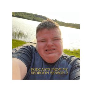 PODCASTS FROM MY BEDROOM SEASON 2