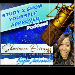 Study 2 Show Yourself Approved with Shewanna Owens