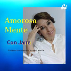 Bienvenidos a Amorosa Mente con Jane