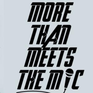 More Than Meets The Mic