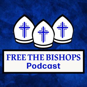 Free the Bishops