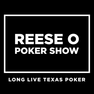 Reese O Poker Show