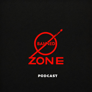 The Banned Zone
