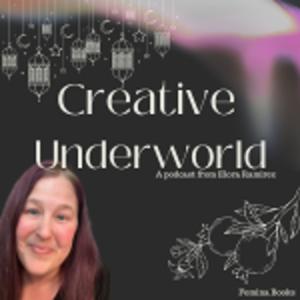 The Creative Underworld