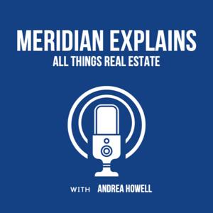 Meridian Explains | All Things Real Estate