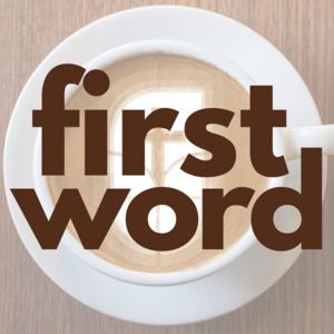 First Word with Pastor Dave Ostercamp