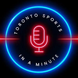 Toronto Sports in a Minute
