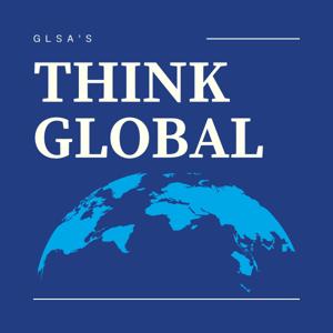 Think Global Podcast 2024