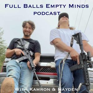 The Full Balls Empty Minds Podcast