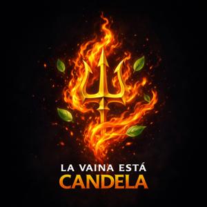 La vaina está canela