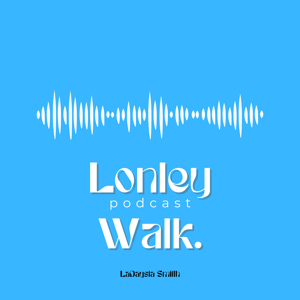 Lonley Walk