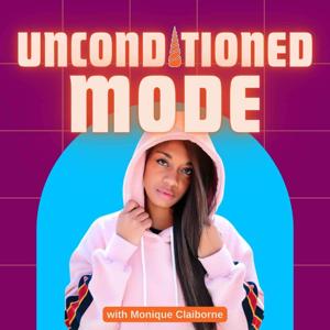 Unconditioned Mode