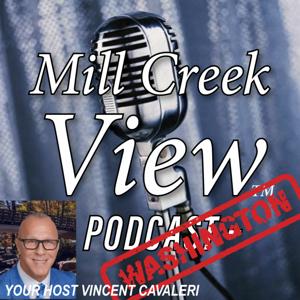 Mill Creek View Washington Edition Podcast