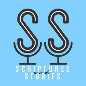 Scriptures and Stories