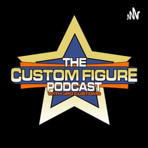 Custom Figure Podcast