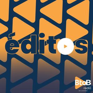 Editos de BtoBRadio