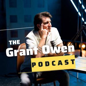 The Grant Owen Podcast