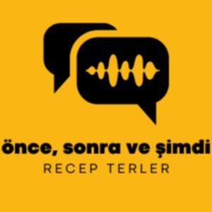 Önce, Sonra ve Şimdi