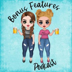 Bonus Features Podcast