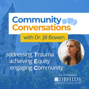 Community Conversations with Dr. Jill Bowen