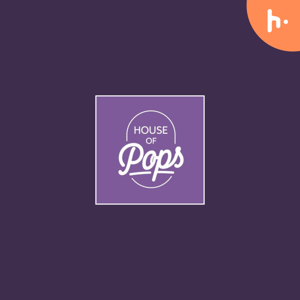 House of Pops