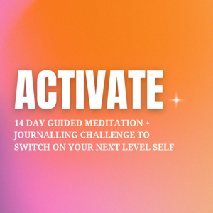 Activate Your Next Level Self - 14 Day Challenge