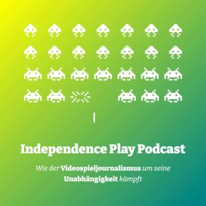 Independence Play Podcast - Wie der Videospieljournalismus um seine Unabhängigkeit kämpft