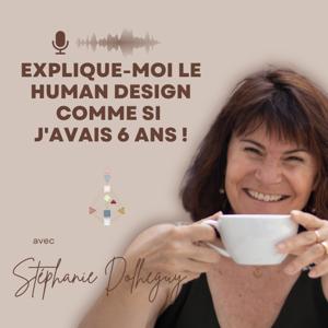 Explique-moi le Human Design comme si j'avais 6 ans !