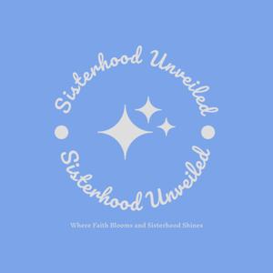 Sisterhood Unveiled