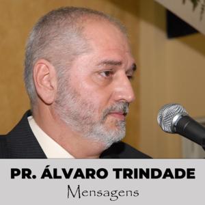 Pr. Álvaro Trindade - Mensagens