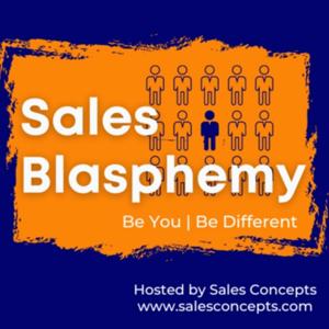 Sales Blasphemy
