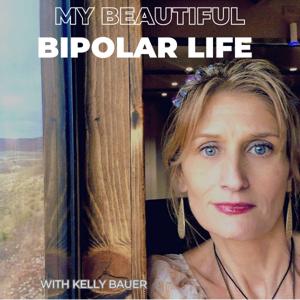 My beautiful bipolar life
