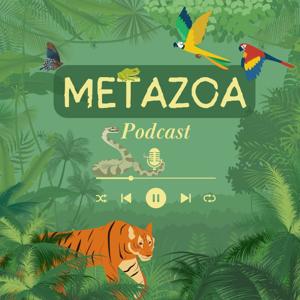 The Metazoa Podcast