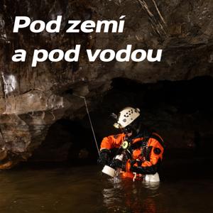 Pod zemí a pod vodou