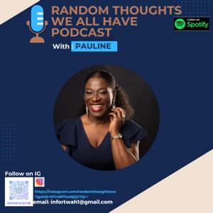 Random Thoughts We All Have…