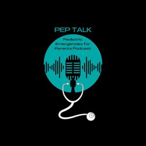 PEPtalk - Pediatric Emergencies for Parents